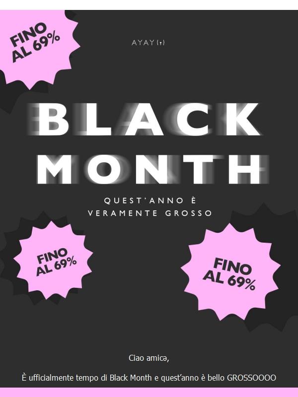 Quest’anno il Black Month è GROSSO 🖤
