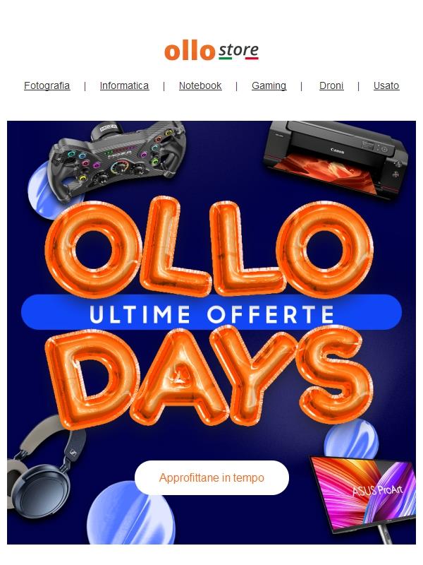 ⚡ Ultimi giorni per risparmiare fino a 50€! con le offerte Ollo Days.