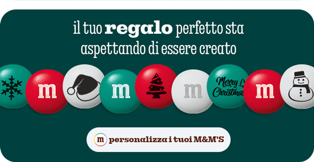 PERSONALIZZA I TUOI M&M'S