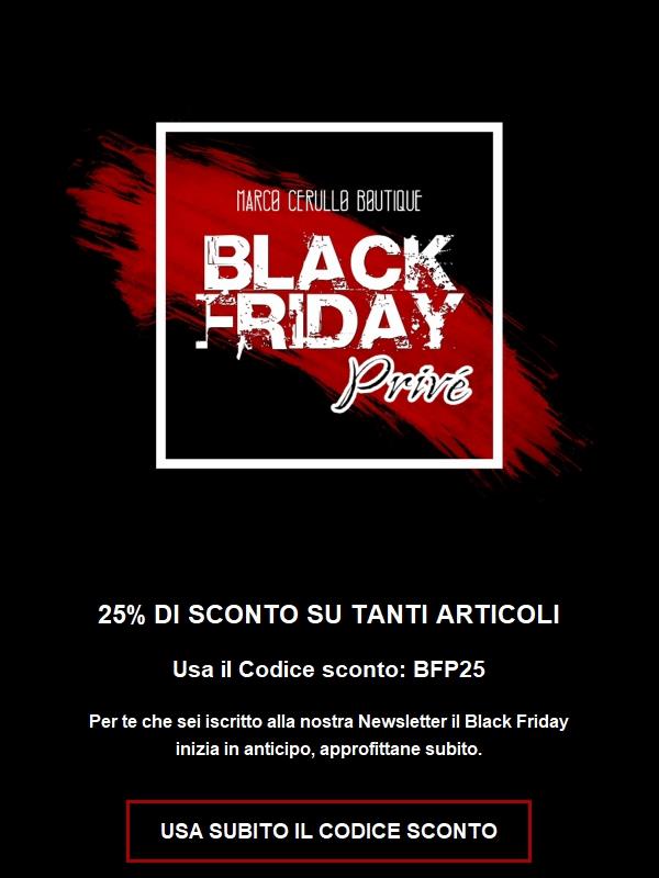 Black Friday Privé - Quest'anno gli Sconti iniziano in anticipo per te!!!