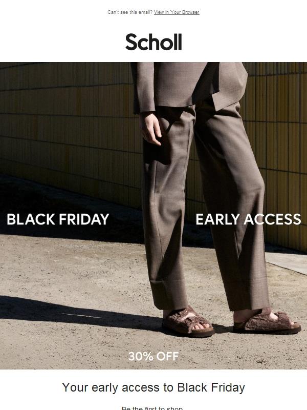 Your early access to Black Friday