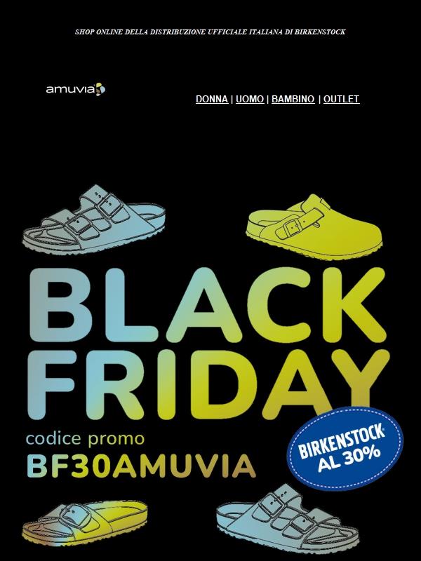 Parte il Black Friday Birkenstock su Amuvia!