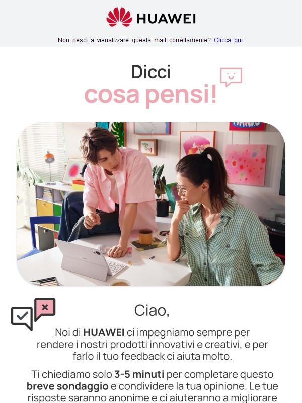 🙌 Aiutaci a creare una migliore esperienza HUAWEI
