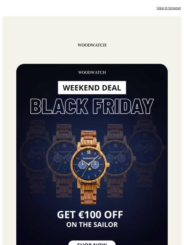 Weekend Black Friday Deal: €100 OFF the Sailor 🖤