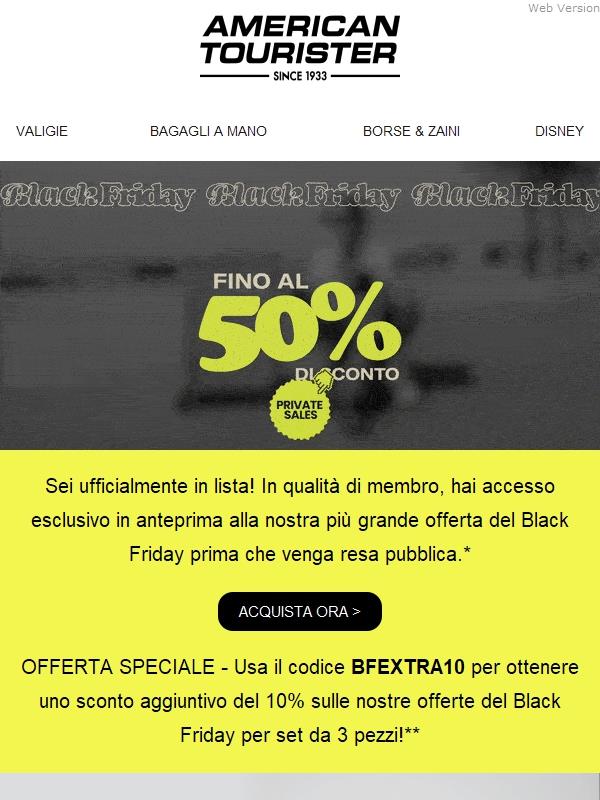 Il Black Friday inizia in anticipo, solo per te! Fino al 50% di sconto