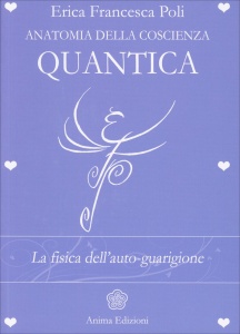 Anatomia della Coscienza Quantica