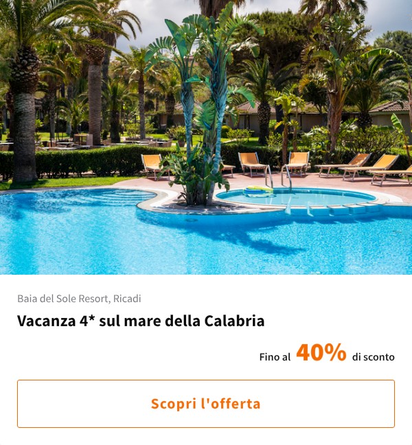 Vacanza 4* sul mare della Calabria