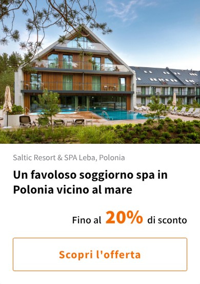 Un favoloso soggiorno spa in Polonia vicino al mare