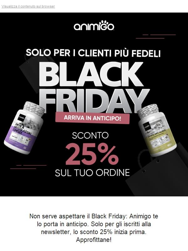 🖤 Per Te Il Black Friday Arriva Prima: 25% Di Sconto Da Oggi!