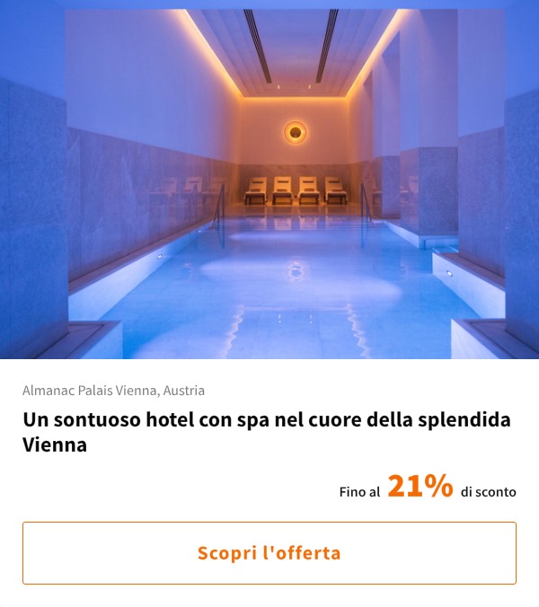 Un sontuoso hotel con spa nel cuore della splendida Vienna