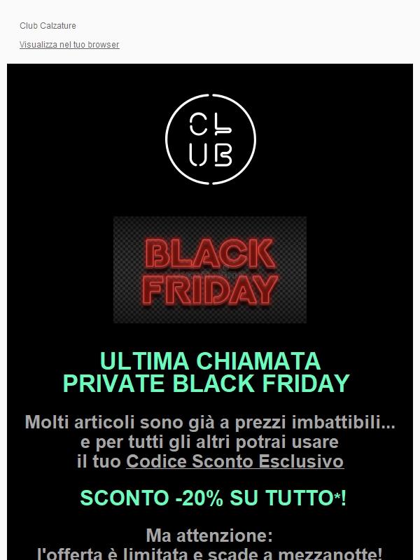 PRIVATE BLACK FRIDAY 🖤 Ultima possibilità