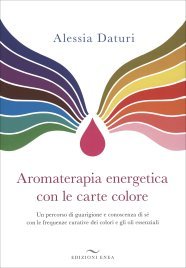 Aromaterapia Energetica con le Carte Colore