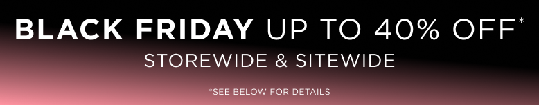 Black Friday up to 40% off