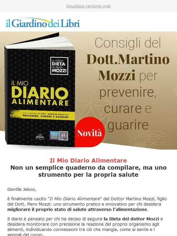 Dottor Mozzi: Il Mio Diario Alimentare (per prevenire, curare e guarire)