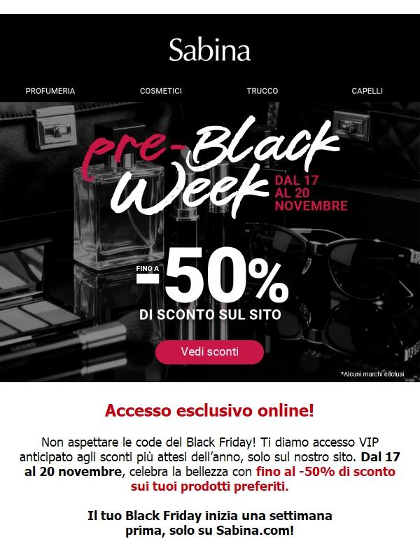 Fino a -50% PRE BLACK WEEK 💣