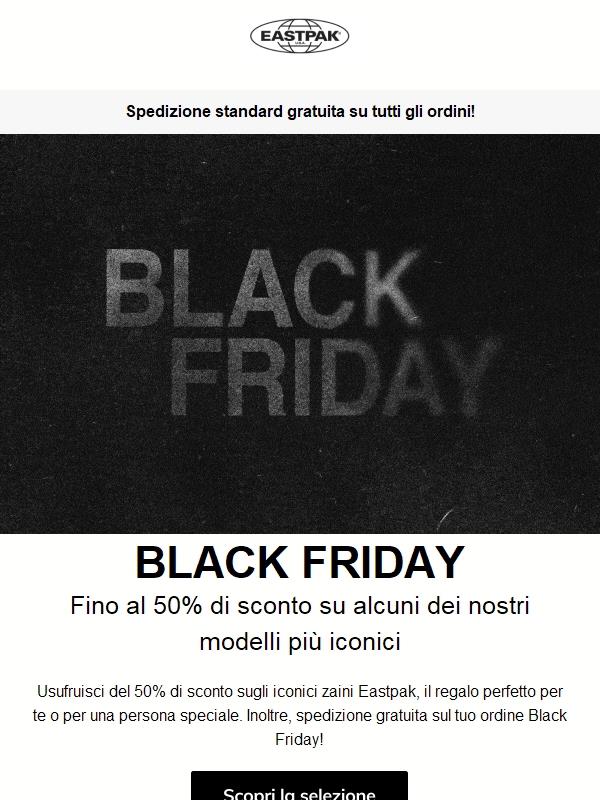 BLACK FRIDAY: Fino al 50% di sconto su alcuni dei nostri modelli più iconici