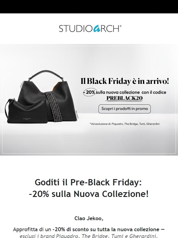 🎁 Ancora sconti per il Pre-Black Friday: -20% sui tuoi preferiti!