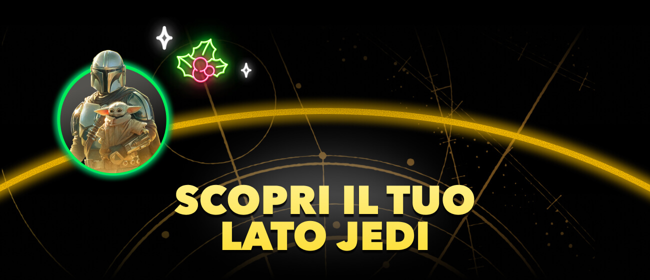 SCOPRI IL TUO LATO JEDI