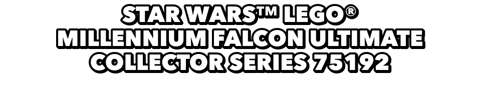 Star Wars™ LEGO® Millennium Falcon Ultimate Collector Series 75192