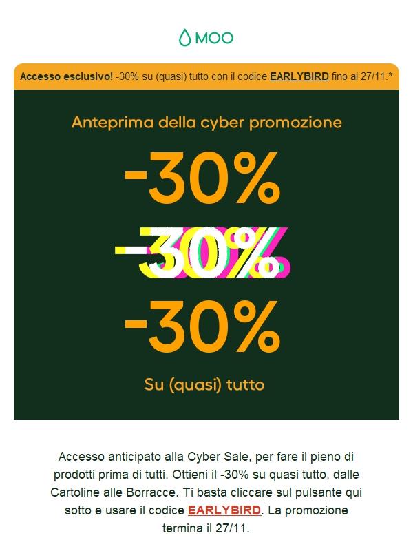 Hai accesso prioritario alla nostra Cyber Sale. 👋