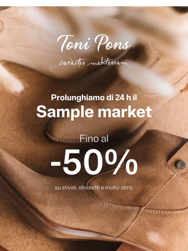 Prolunghiamo di 24 h il SAMPLE MARKET! 🔥