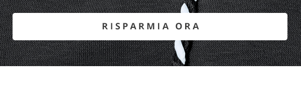 Risparmia ora