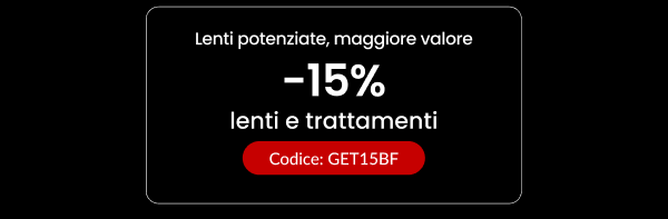 15% DI SCONTO lenti e trattamenti