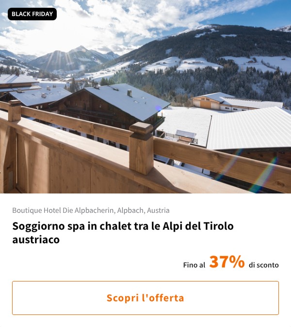 Soggiorno spa in chalet tra le Alpi del Tirolo austriaco