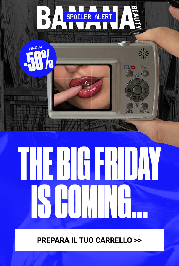 The big friday is coming – prepara il tuo carrello!