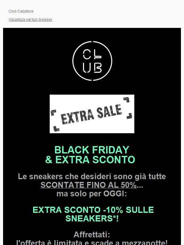 Black Friday 💣 Fino -50% & EXTRA SCONTO