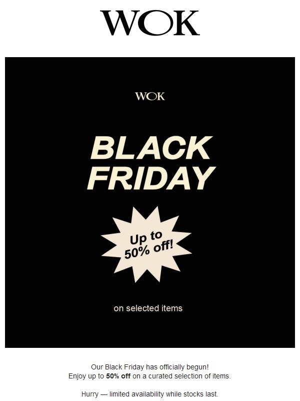 Black Friday Starts Now — Up to 50% Off!