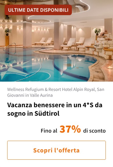 Vacanza benessere in un 4*S da sogno in Südtirol