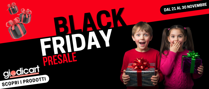 black friday presale dal 21 al 30 novembre