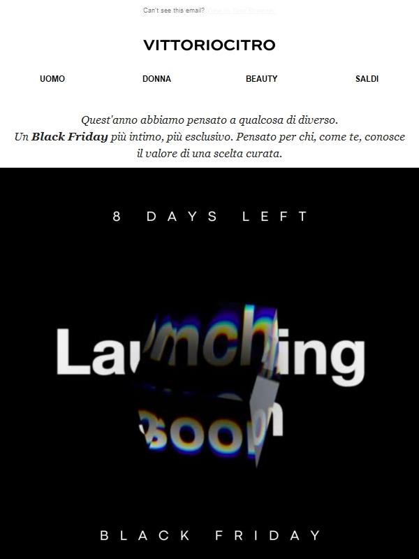 Qualcosa di speciale sta arrivando... -8 giorni al Black Friday!