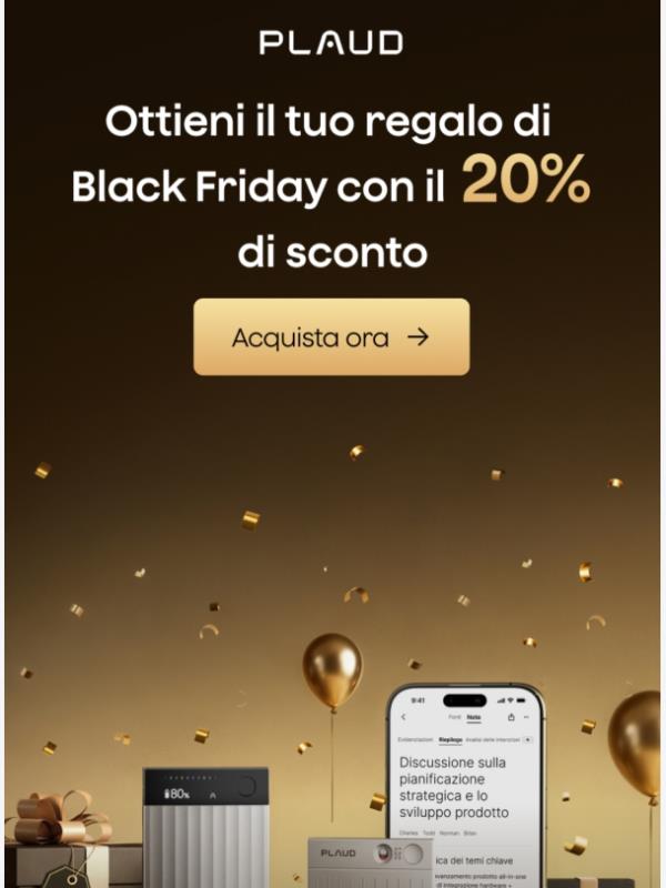 Intelligenza, riservata a te — Il Black Friday è iniziato!