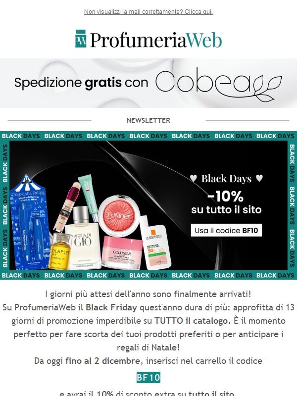 🖤 Sono arrivati i Black Days: -10% EXTRA su tutto!