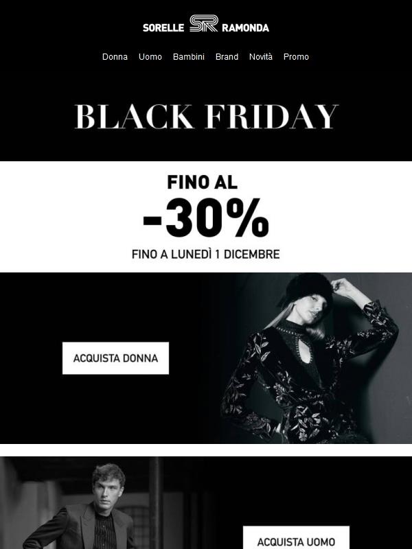 | BLACK FRIDAY | Sconti fino al -30%