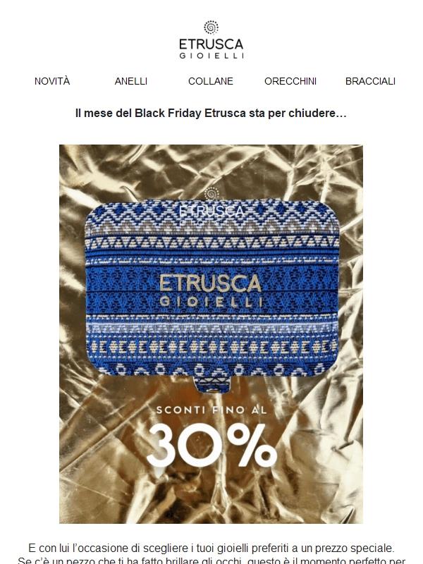 il Black Month Etrusca sta per finire ✨