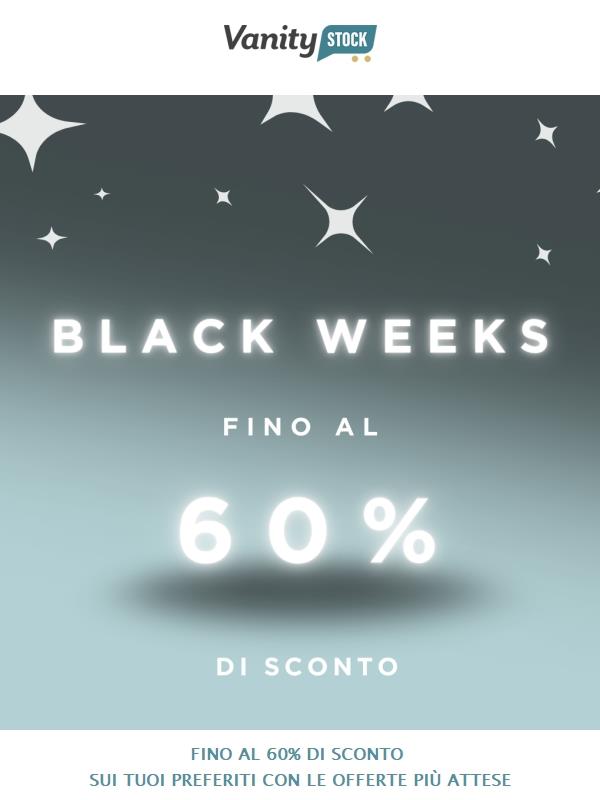 Black Weeks: mega sconti fino al -60% su migliaia di prodotti!