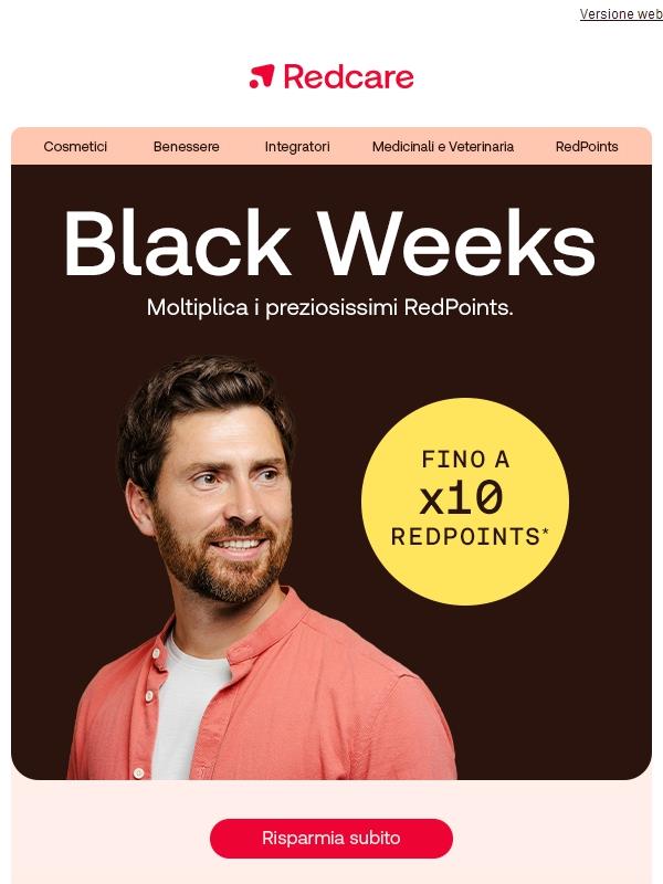 ✨Black Weeks: fino a 10x RedPoints su numerosi prodotti per il tuo benessere!