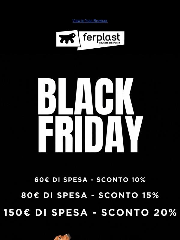 Il BLACK FRIDAY è qui 💥