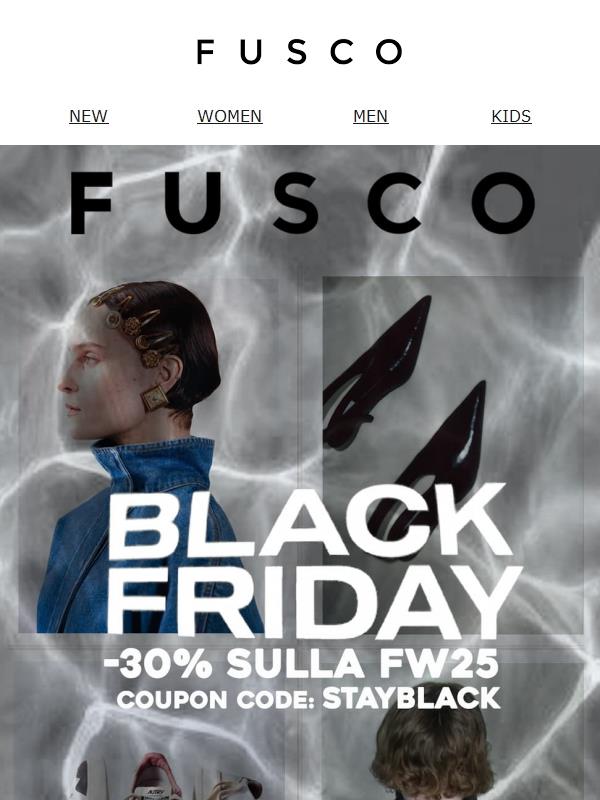 Il Black Friday è arrivato! -30% sulla FW25 utilizzando il codice: STAYBLACK
