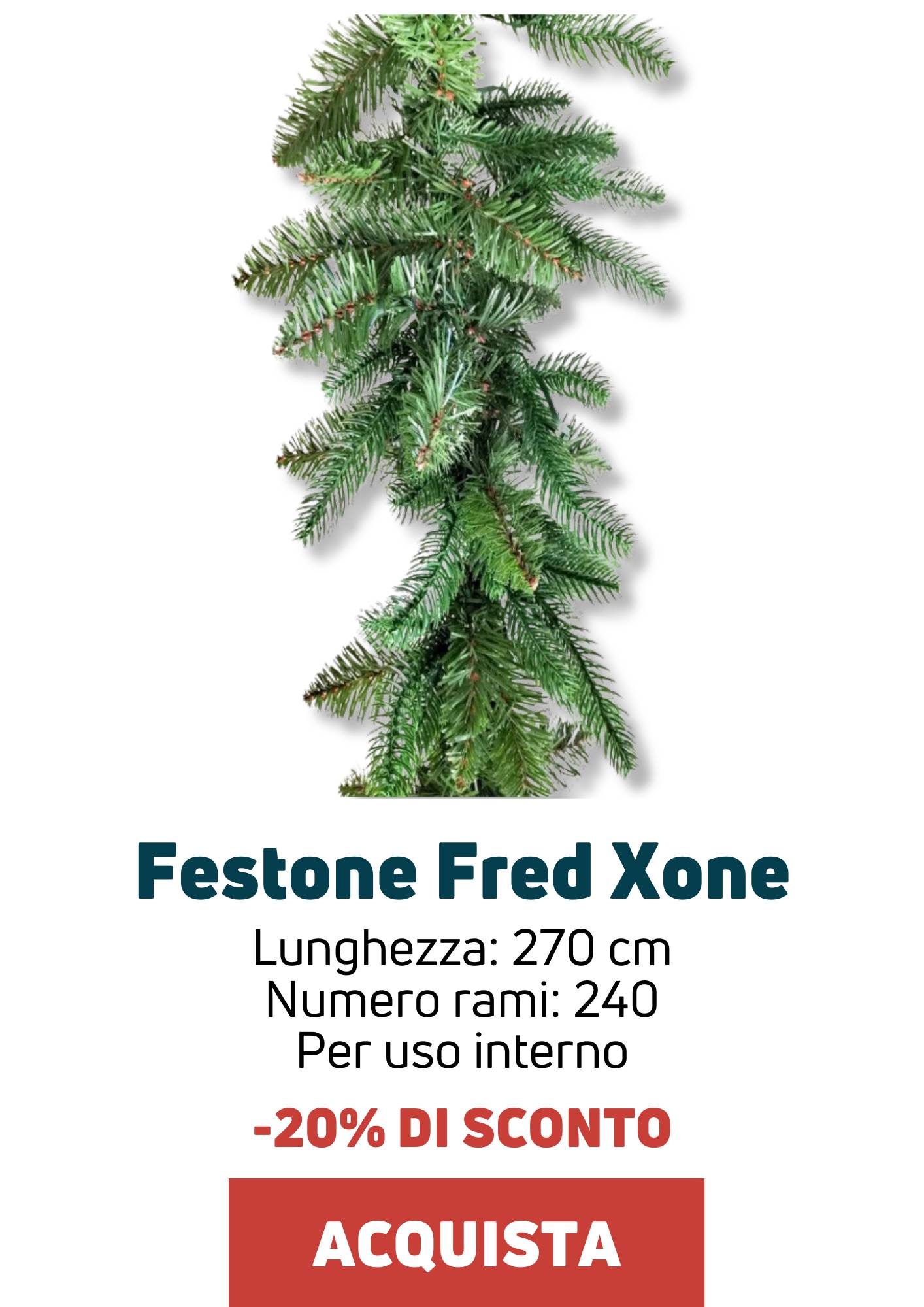 Festone Fred Xone | Perrone Shop