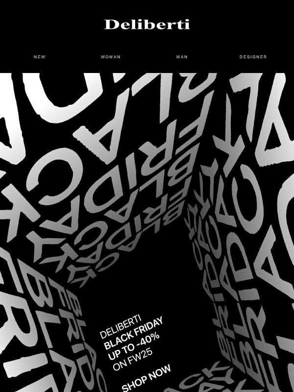 Inizia il Black Friday: Fino al -40% di sconto sulla collezione Fall Winter 2025