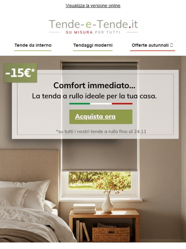 15 € di sconto su TUTTE le nostre tende a rullo!