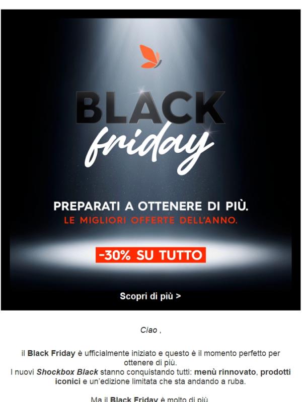 Black Friday: scopri i nuovi prodotti al 30% di sconto.