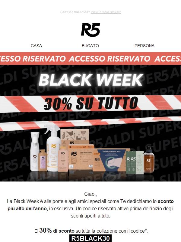 🚨 BLACK WEEK: 30% di sconto con accesso riservato