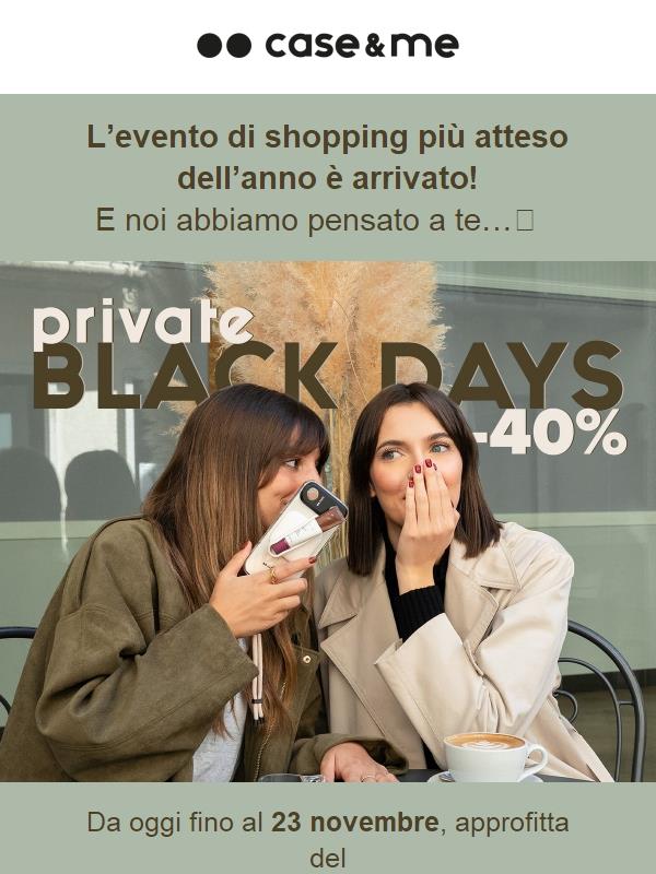 🖤 -40% I Black Days sono finalmente arrivati!