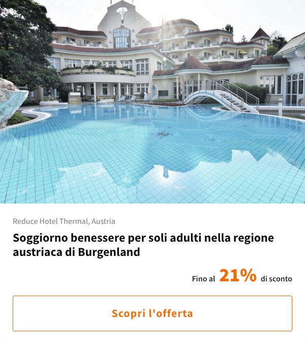 Soggiorno benessere per soli adulti nella regione austriaca di Burgenland