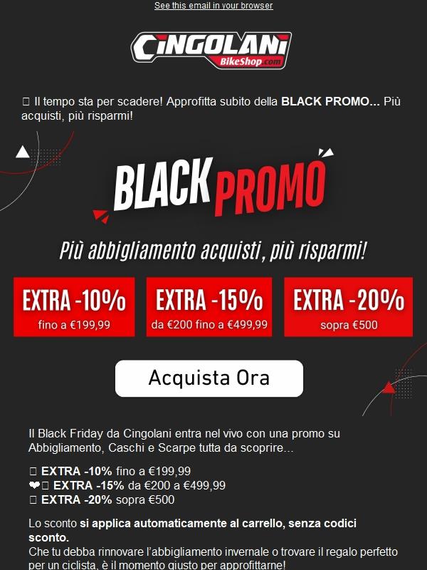 💣 Occhio! La BLACK PROMO è agli sgoccioli!